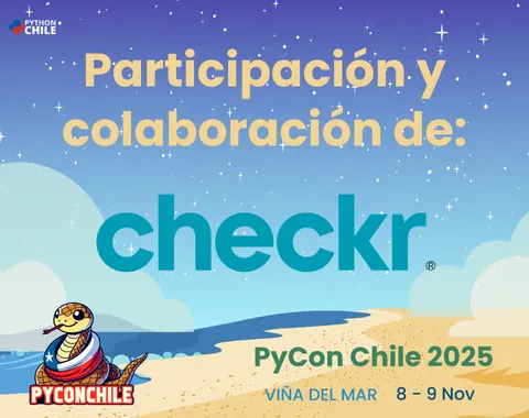 Participación y colaboración de Checkr en PyCon Chile 2025 Image